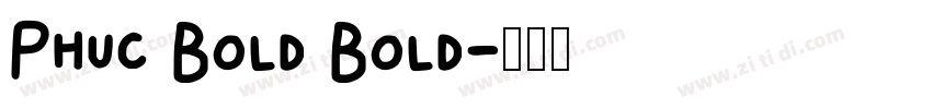 Phuc Bold Bold字体转换